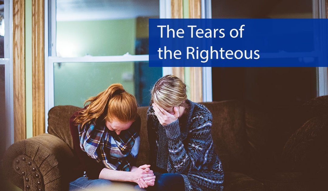 The Tears of the Righteous