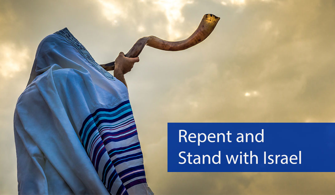 Assignment from Heaven—Repent and Stand with Israel