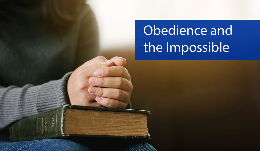 Obedience and the Impossible