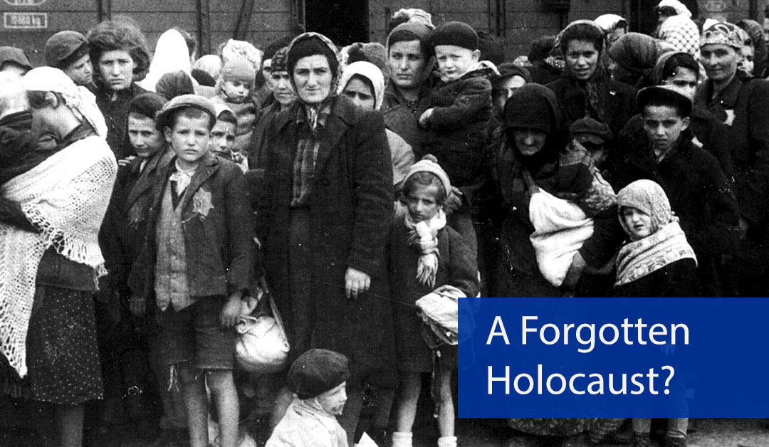 A Forgotten Holocaust?
