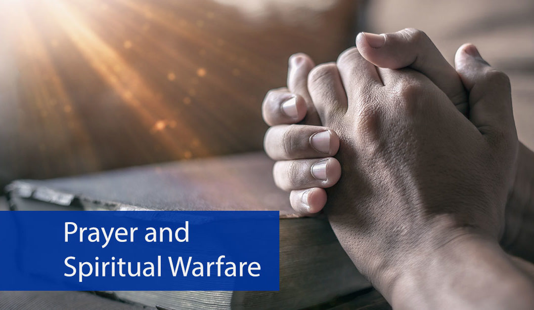 Prayer and Spiritual Warfare