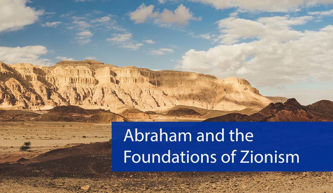Abraham and the Foundations of Zionism