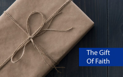 The Gift of Faith